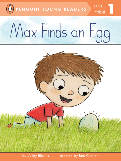 Title details for Max Finds an Egg by Wiley Blevins - Wait list